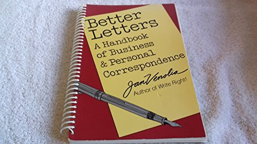 Beispielbild fr Better Letters: A Handbook of Business and Personal Correspondence zum Verkauf von Wonder Book