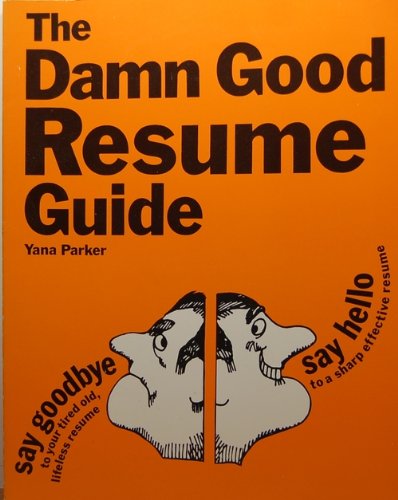 Imagen de archivo de The Damn Good Resume Guide a la venta por Aaron Books