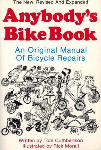 Beispielbild fr Anybody's bike book: An original manual of bicycle repairs zum Verkauf von Wonder Book