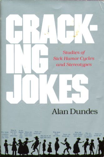 Beispielbild fr Cracking Jokes: Studies of Sick Humor Cycles and Stereotypes zum Verkauf von Wonder Book