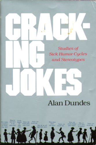 Stock image for Cracking Jokes: Studies of Sick Humor Cycles and Stereotypes for sale by ThriftBooks-Dallas