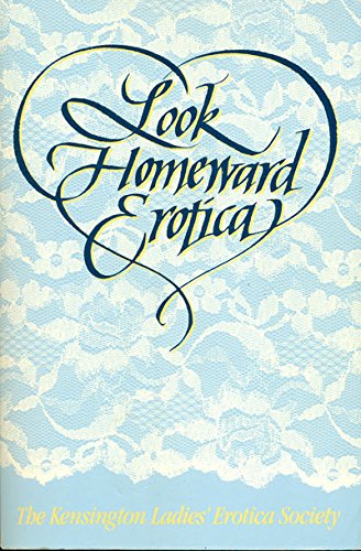 Imagen de archivo de Look Homeward Erotica a la venta por Vashon Island Books