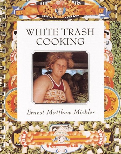 9780898152074: White Trash Cooking