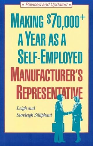 9780898152418: Making $70,000: A Year as a Self-Employed Manufacturer's Representative