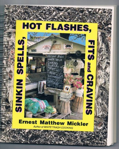 Stock image for Sinkin Spells, Hot Flashes, Fits and Cravins for sale by GF Books, Inc.