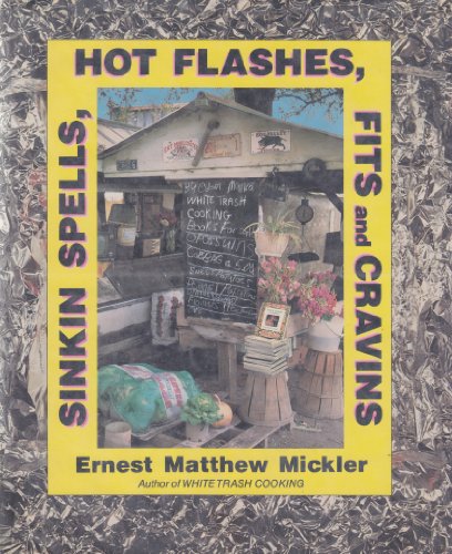 Stock image for Sinkin Spells, Hot Flashes, Fits and Cravins for sale by Better World Books: West