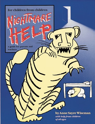 Stock image for Nightmare Help: A Guide for Parents and Teachers for sale by Smith Family Bookstore Downtown