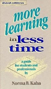 Beispielbild fr More Learning in Less Time zum Verkauf von Better World Books