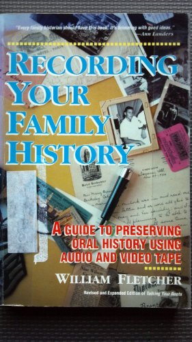 Imagen de archivo de Recording Your Family History a la venta por Wonder Book