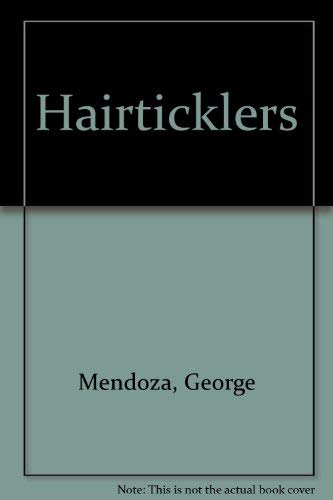 Hairticklers (9780898153309) by Mendoza, George; Wilson, Gahan