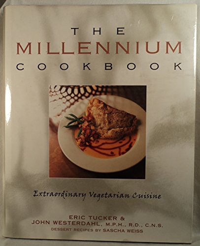 Stock image for The Millennium Cookbook: Extraordinary Vegetarian Cuisine for sale by SecondSale
