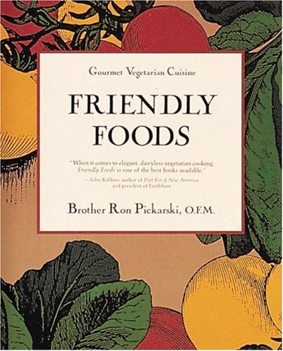 Stock image for Friendly Foods for sale by Your Online Bookstore