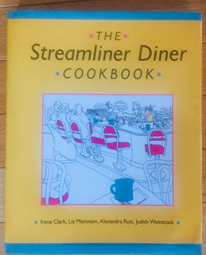 Beispielbild fr The Streamliner Diner Cookbook zum Verkauf von Better World Books