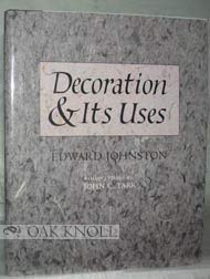 Stock image for Decoration and Its Uses: Transcribed by John Ch. Tarr from the Imprint, 1913 for sale by Powell's Bookstores Chicago, ABAA