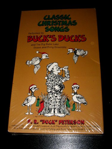 9780898155136: Classic Christmas Songs: Performed by Buck's Ducks and the Big Babe Lake Brass and Bong Ensemble