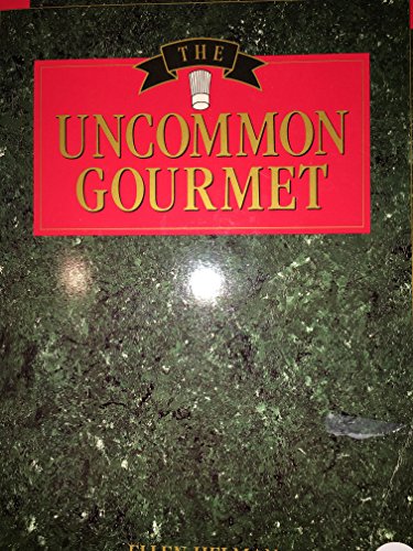 The Uncommon Gourmet - Ellen Helman