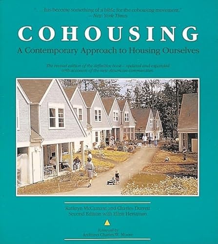 Cohousing: A Contemporary Approach to Housing Ourselves - Ellen Hertzman,Charles Durrett,Kathryn M. Mccamant