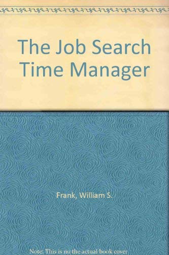 Imagen de archivo de The Job Search Time Manager a la venta por Top Notch Books