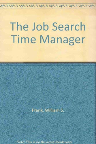 Stock image for The Job Search Time Manager for sale by Top Notch Books