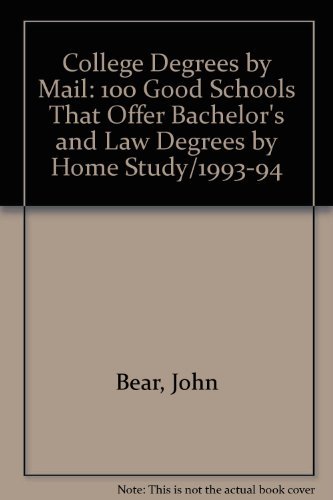 Stock image for College Degrees by Mail (Bear's Guide to College Degrees by Mail & Internet) for sale by Wonder Book