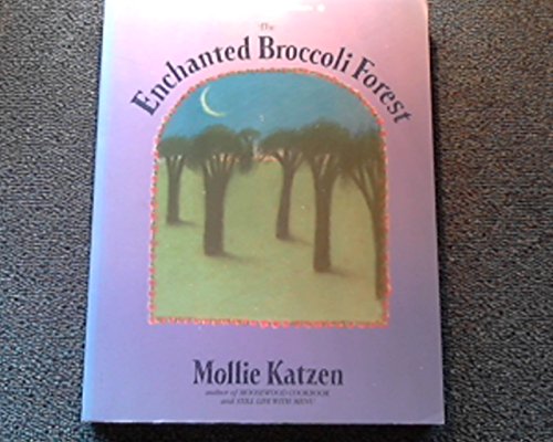 Stock image for The Enchanted Broccoli Forest for sale by WorldofBooks