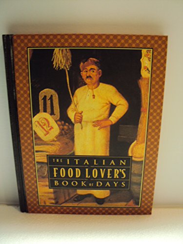 9780898157352: The Italian Food Lover's Book of Days