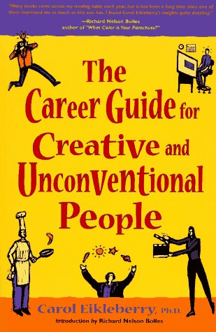 Imagen de archivo de Career Guide for Creative and Unconventional People a la venta por Thomas F. Pesce'