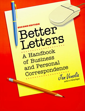 Beispielbild fr Better Letters : A Handbook of Business and Personal Correspondence zum Verkauf von Better World Books