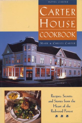 Beispielbild fr Carter House Cookbook zum Verkauf von Better World Books: West