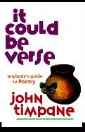 It Could Be Verse : An Irreverent Guide to Poetry