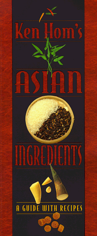 Beispielbild fr Ken Hom's Asian Ingredients: A Guide with Recipes zum Verkauf von AwesomeBooks