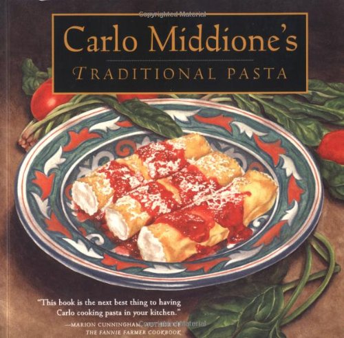 Imagen de archivo de Carlo Middione's Traditional Pasta a la venta por SecondSale
