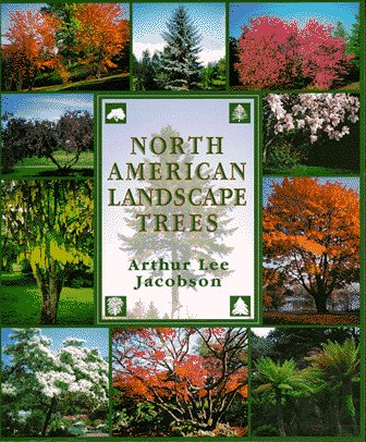 Imagen de archivo de North American Landscape Trees a la venta por ThriftBooks-Atlanta