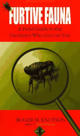 9780898158274: Furtive Fauna: A Field Guide to the Creatures Who Live on You