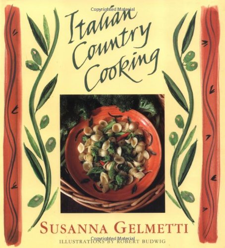 Beispielbild fr Italian Country Cooking zum Verkauf von Better World Books