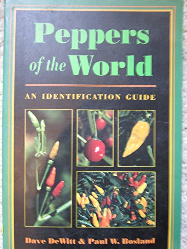 Beispielbild fr Peppers of the World: An Identification Guide zum Verkauf von SecondSale