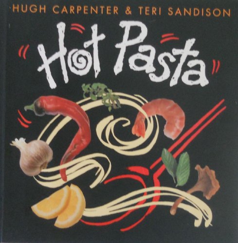 Imagen de archivo de Hot Pasta (Hot Books) a la venta por SecondSale