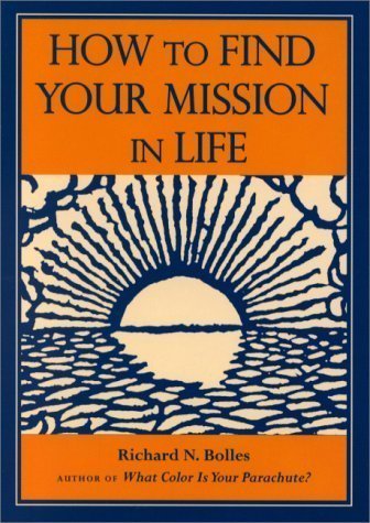 Beispielbild fr How to Find Your Mission in Life, Gift Edition zum Verkauf von SecondSale