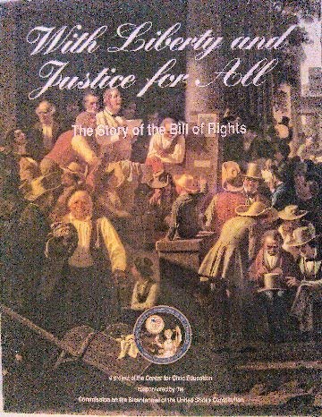 Imagen de archivo de With Liberty and Justice for All -The Story of the Bill of Rights a la venta por Better World Books: West