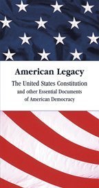 Imagen de archivo de American Legacy: The United States Constitution and Other Documents a la venta por SecondSale