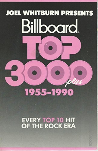 Stock image for Joel Whitburn Presents Billboard Top 3000 Plus, 1955-1990: Every Top 10 Hit of the Rock Era for sale by HPB-Diamond