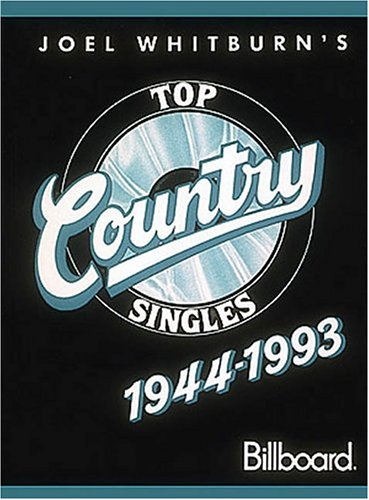 Stock image for Top Country Singles 1944-1993 Hard Cover for sale by ThriftBooks-Atlanta