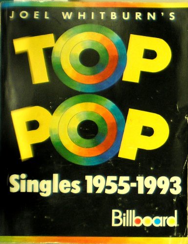 Beispielbild fr Joel Whitburn's Top Pop -- Singles 1955-1993 zum Verkauf von gigabooks