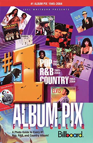 Stock image for Joel Whitburn Presents #1 Album Pix: Pop 3/24/45 - 3/13/04, R & B 1/30/65 - 3/ 13/04, Country 1/11/64 - 3/13/04 for sale by HPB-Ruby