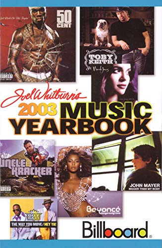 Stock image for Joel Whitburn's 2003 Billboard Music Yearbook (Billboard's Music Yearbook) for sale by Irish Booksellers