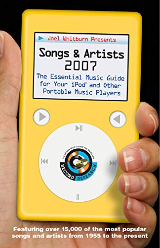 9780898201673: Joel Whitburn Presents Songs & Artists, 2007: The Essential Music Guide for Your iPod and Other Portable Music Players