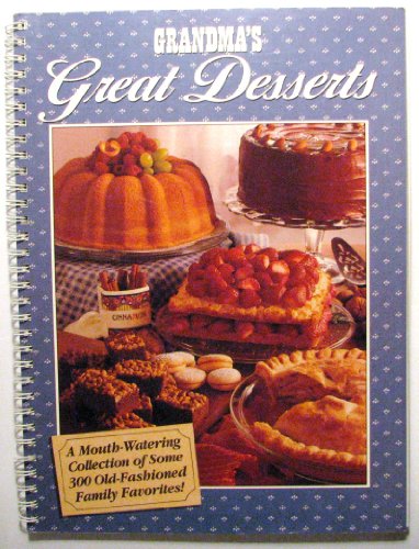 Beispielbild fr Grandma's Great Desserts zum Verkauf von Library House Internet Sales