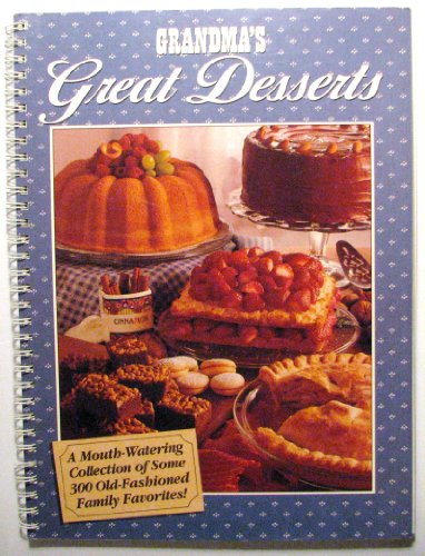 Stock image for Grandma's Great Desserts for sale by Library House Internet Sales