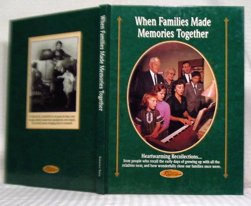Imagen de archivo de When Families Made Memories Together a la venta por Virtuous Volumes et al.