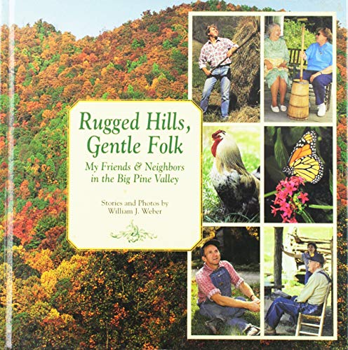 9780898211344: Rugged Hills, Gentle Folk: My Friends & Neighbors in the Big Pine Valley